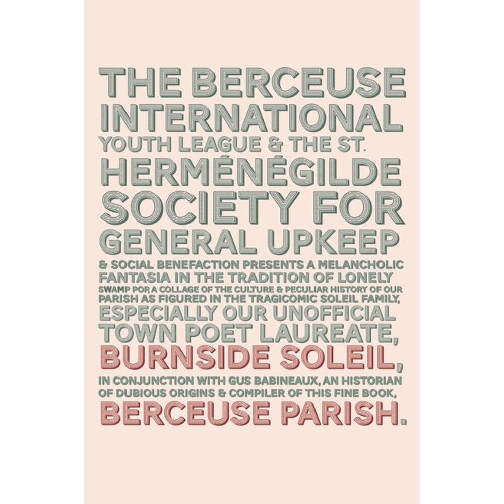 Berceuse Parish: Poems Volume 13 -- Burnside Soleil